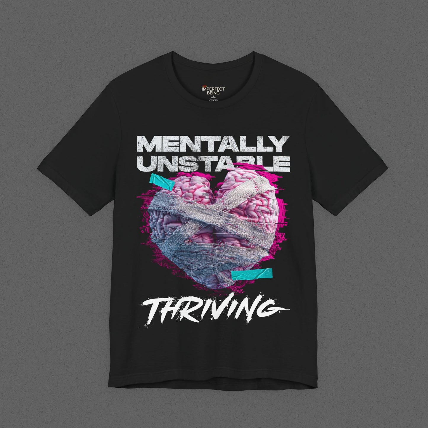 Mentally Unstable & Thriving