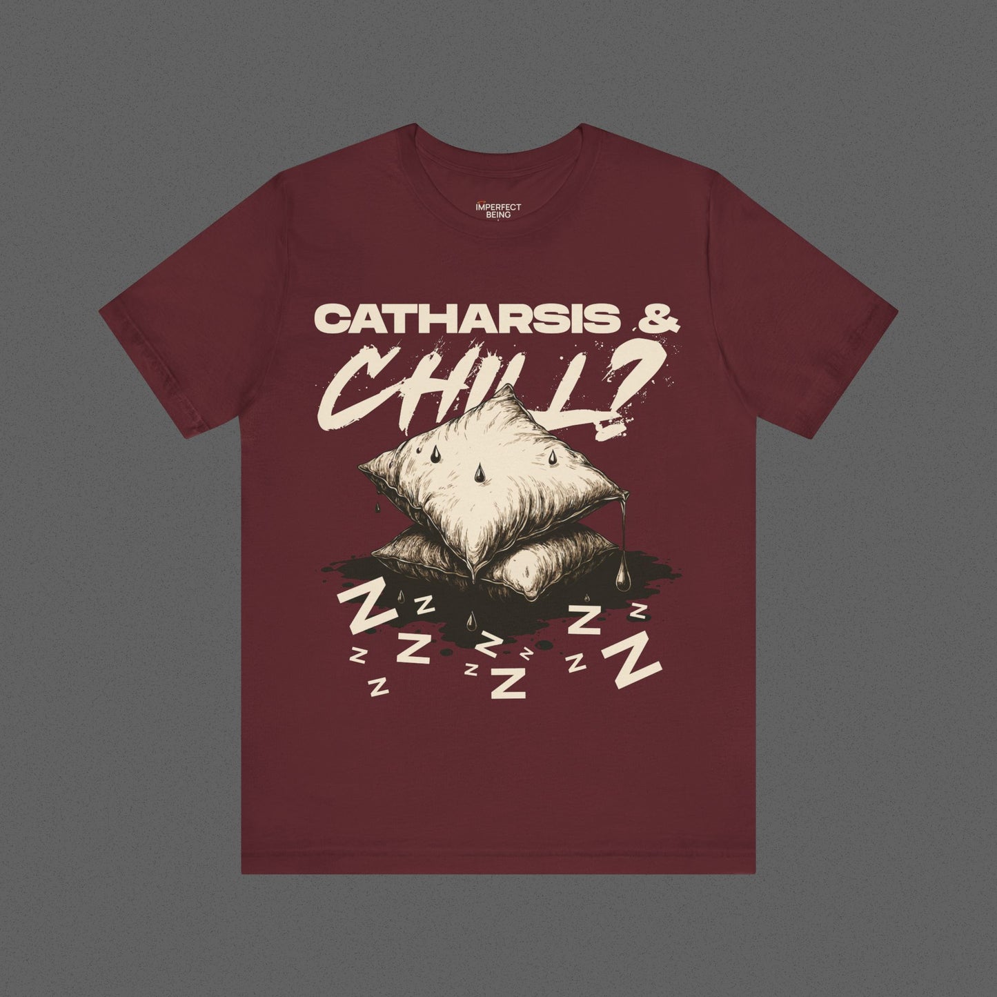 Catharsis & Chill?