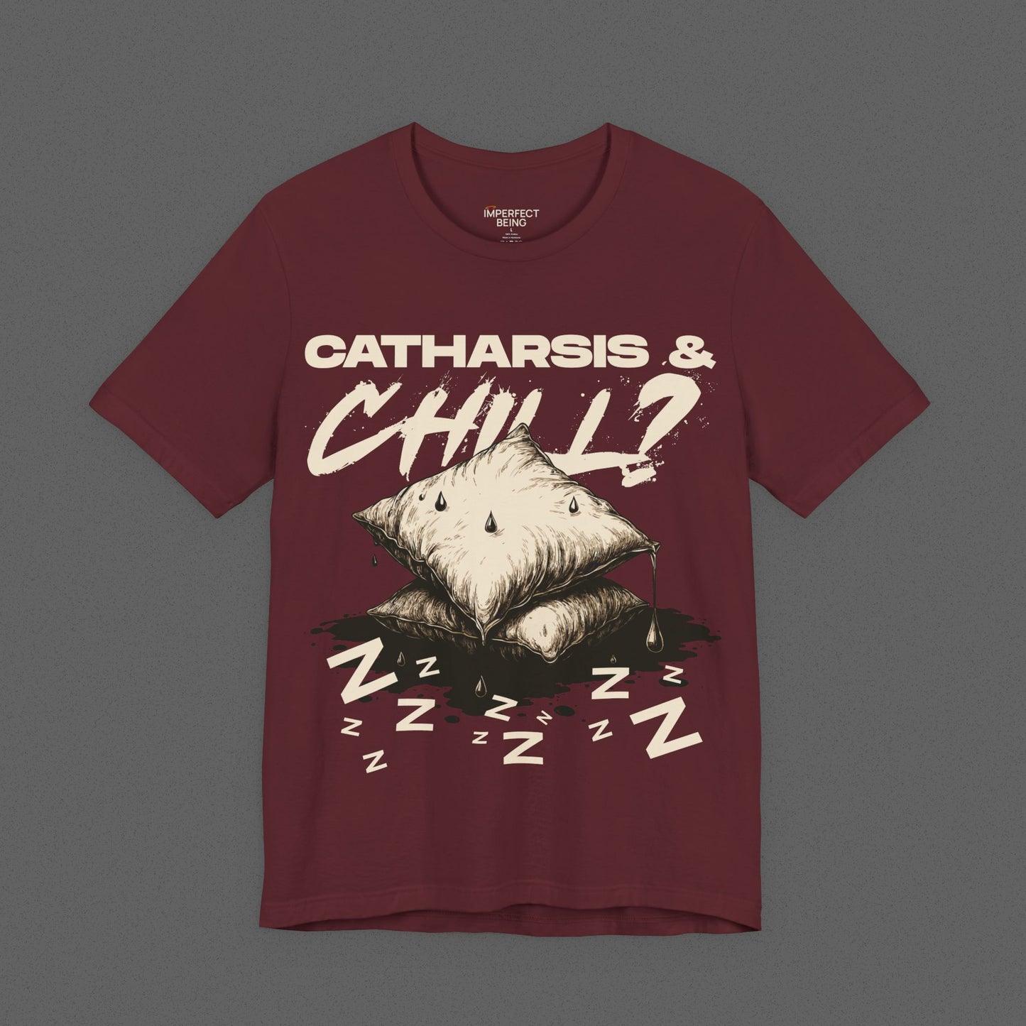 Catharsis & Chill?
