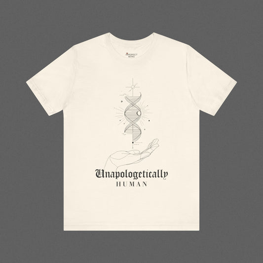 Unapologetically Human