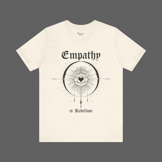 Empathy Is Rebellion