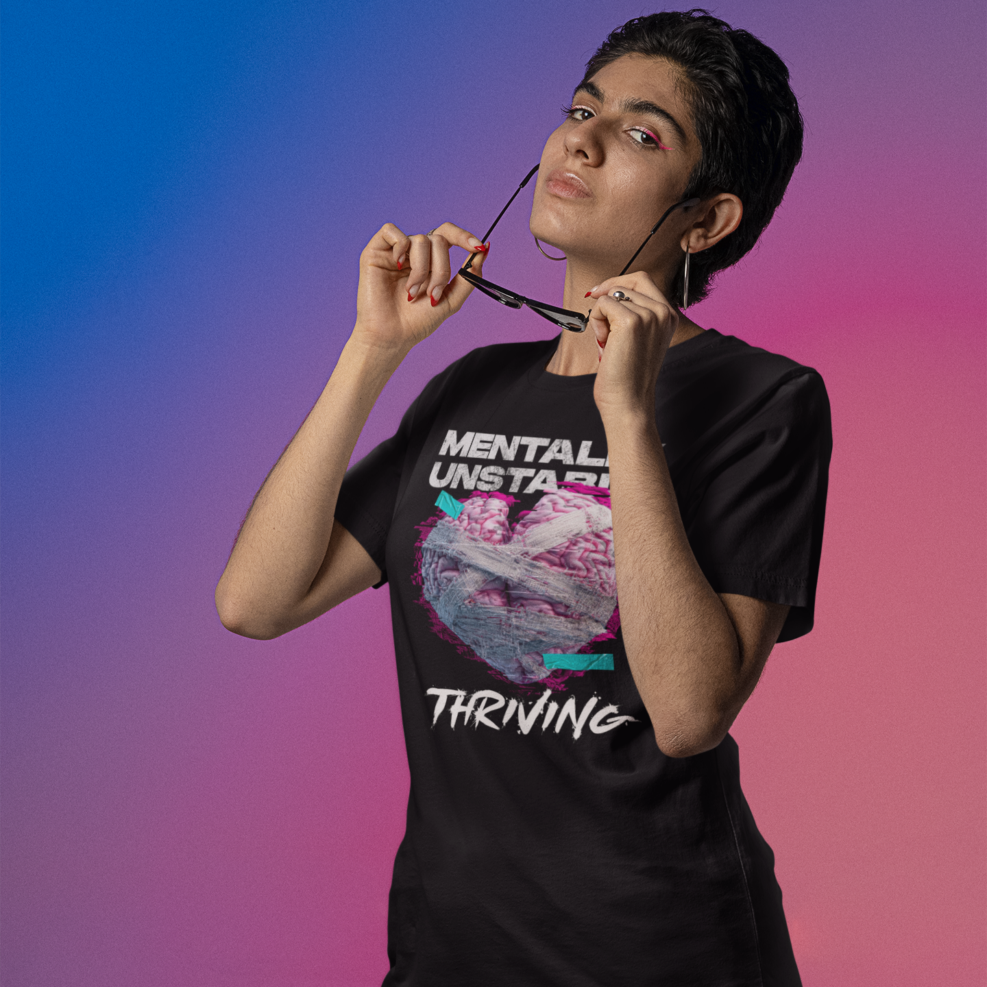 Mentally Unstable & Thriving